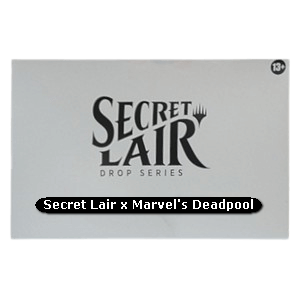 Secret Lair Drop Series: Marvel Superdrop: Secret Lair x Marvel's Deadpool
